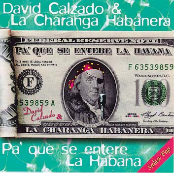 David CALZADO & la Charanga Habanera pa'que se entere la habanapa'que se entere la habana